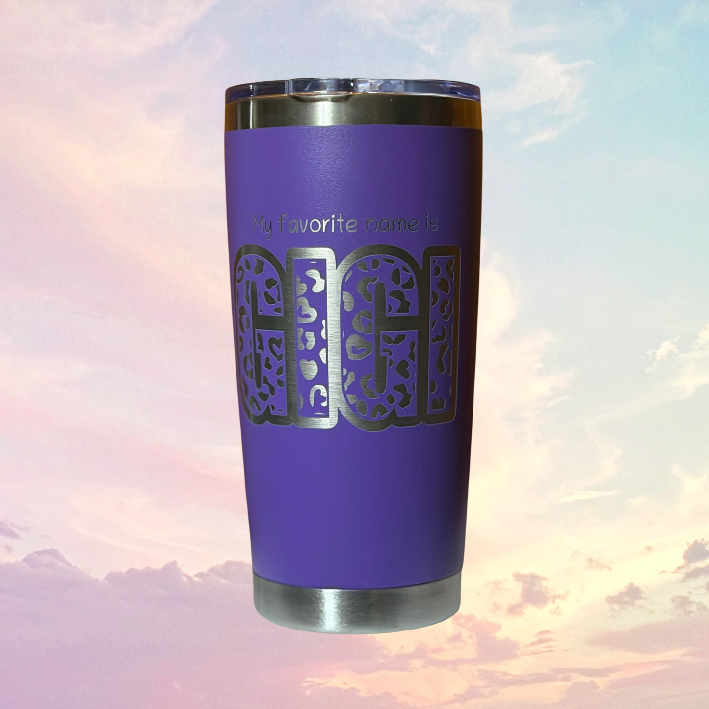 My Favorite Name Is GiGi 20oz