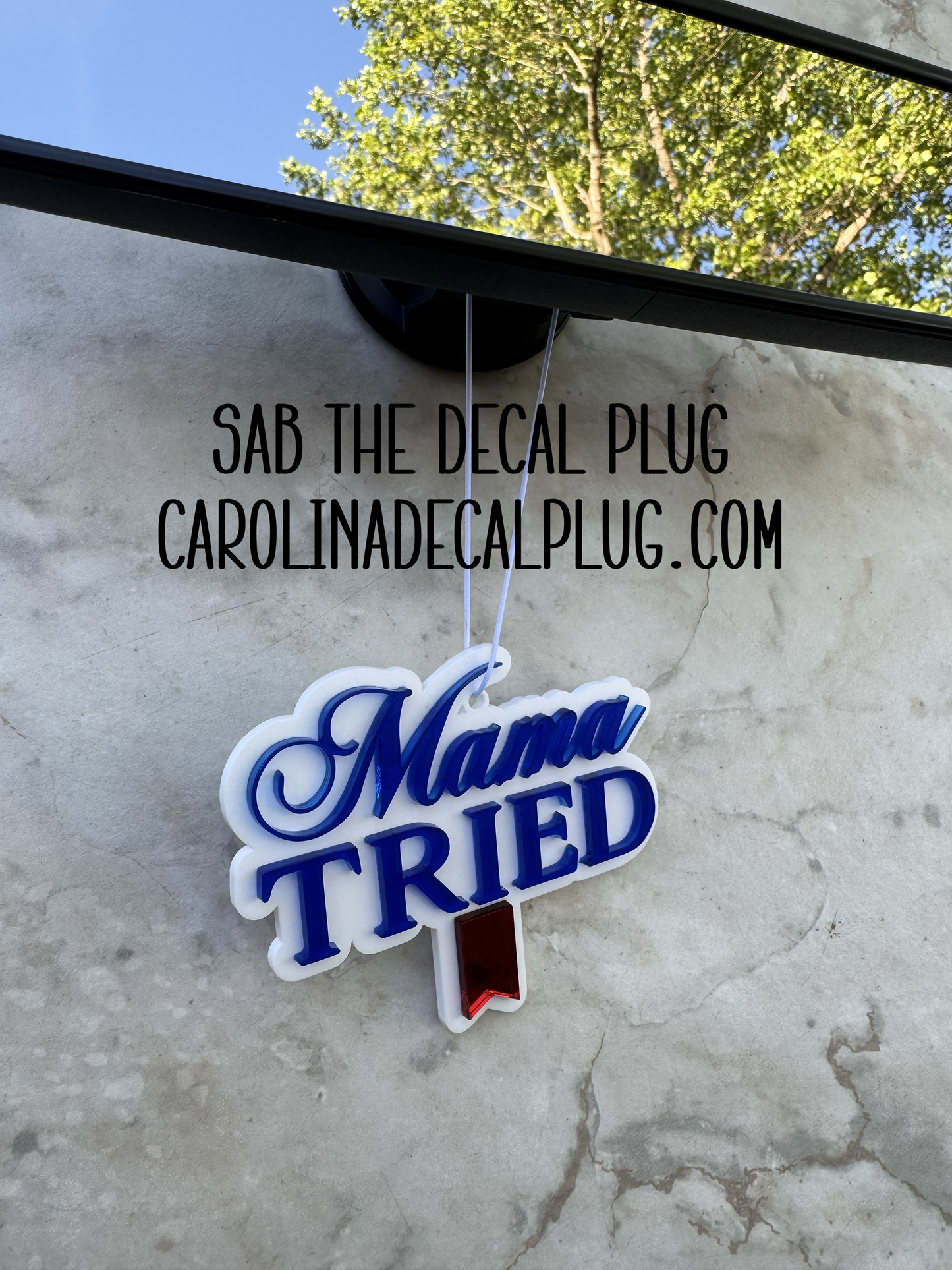 Mama Tried Car Charm