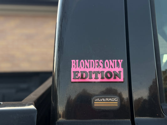 Blondes Only Edition Emblem (Black/Pink)