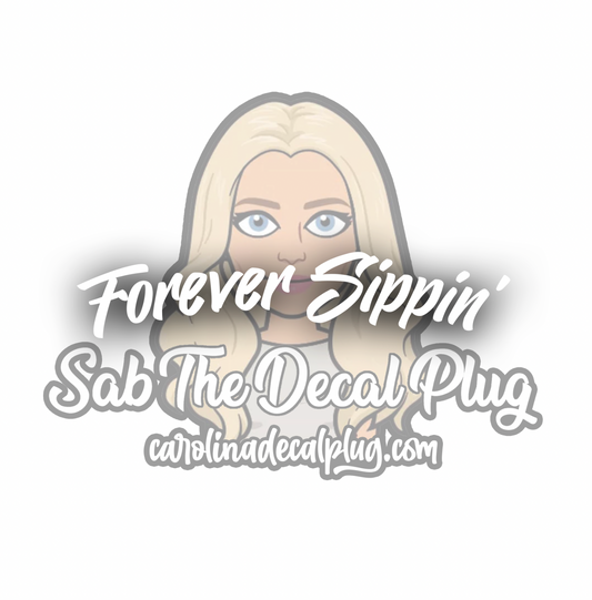 Forever Sippin' - Windshield Banner *EXCLUSIVE*