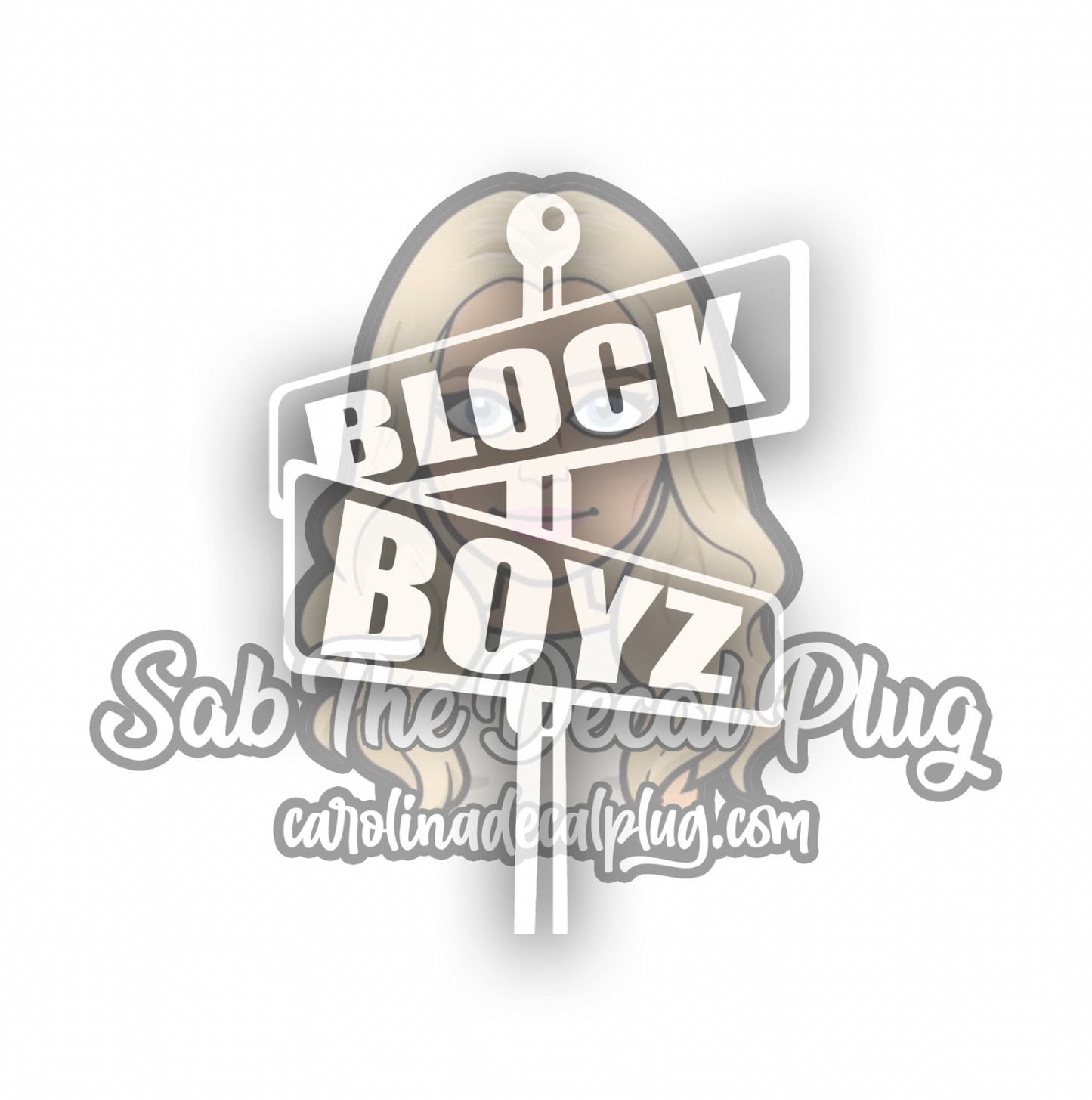 Block Boyz - Street Sign *Exclusive*