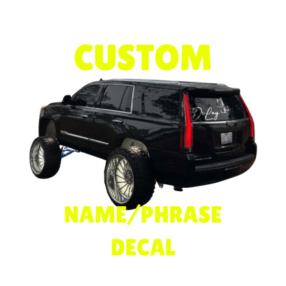 Name / Phrase Decal