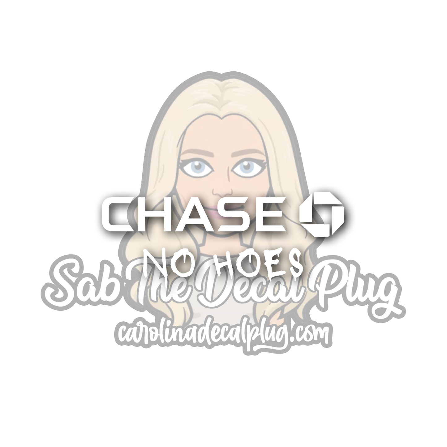 Chase No Hoes