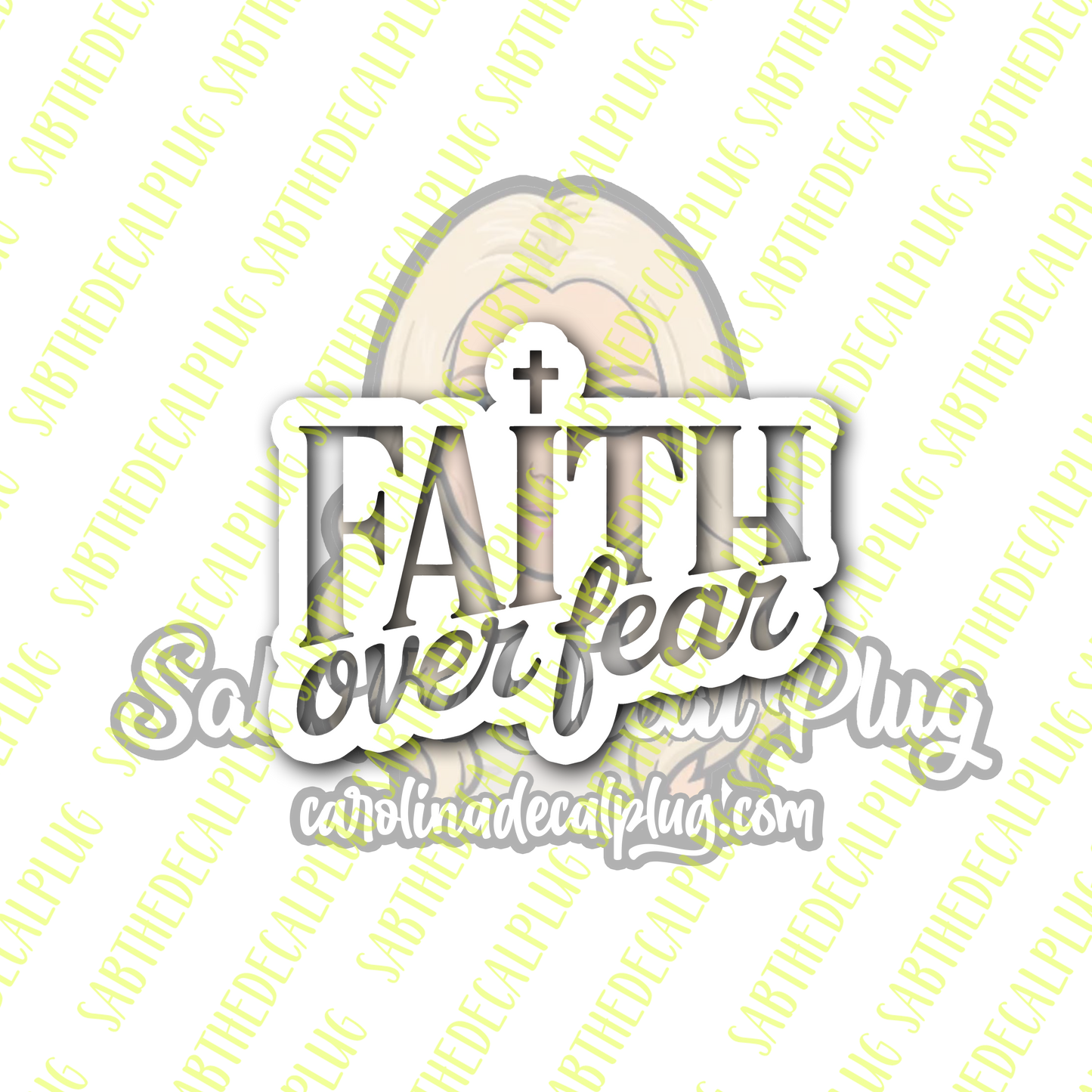Faith over Fear
