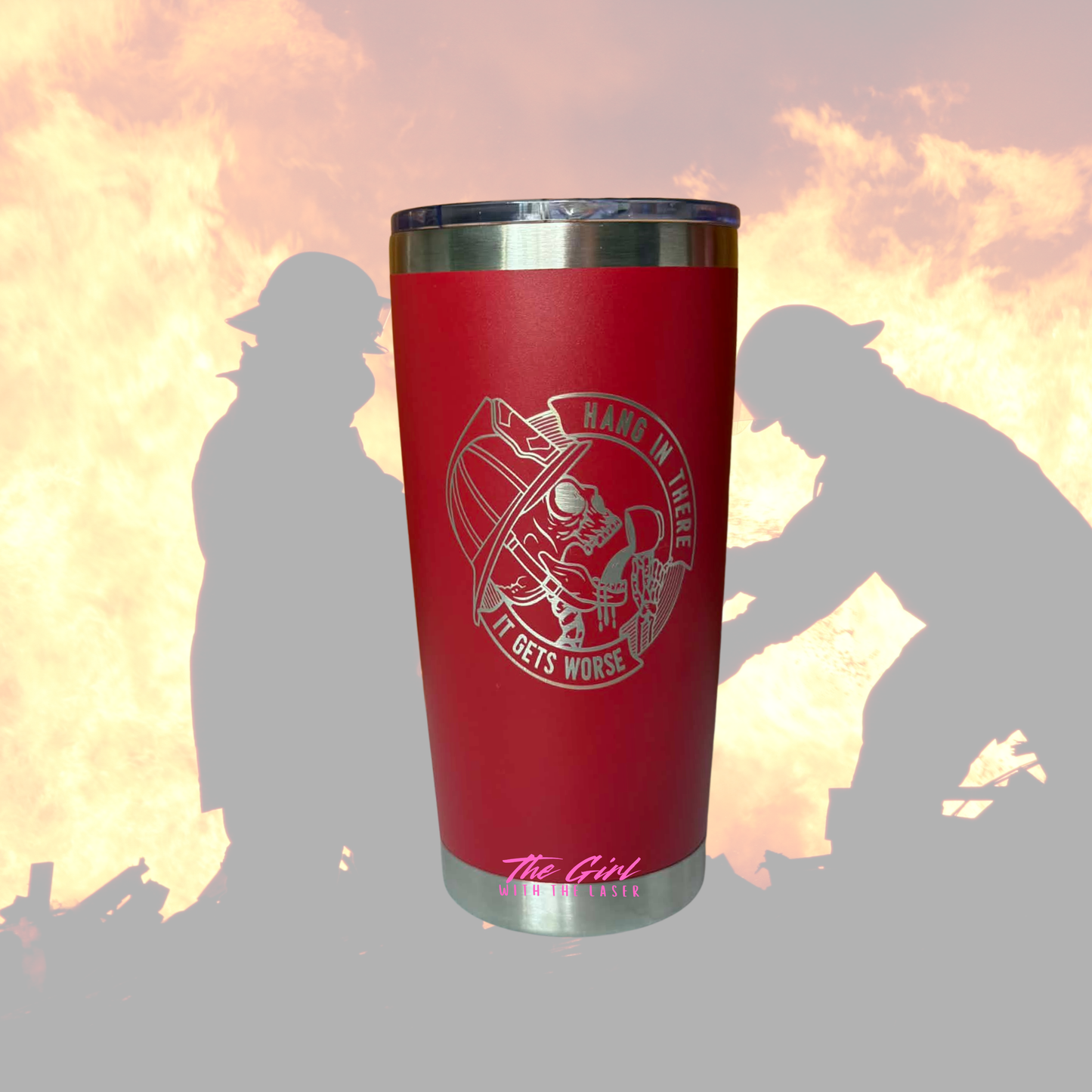 Hang In There It Gets Worse 20oz