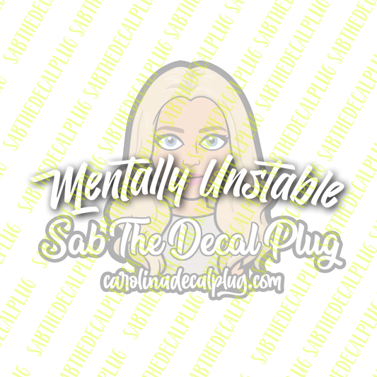 Mentally Unstable Banner